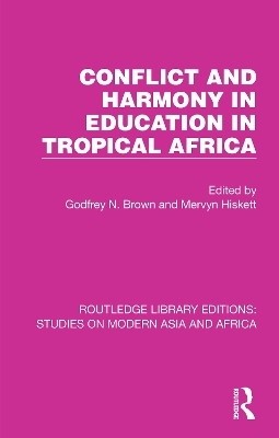 Conflict and Harmony in Education in Tropical Africa - 