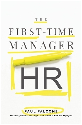 The First-Time Manager: HR - Paul Falcone