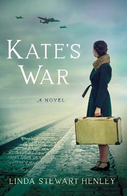 Kate's War - Linda Stewart Henley