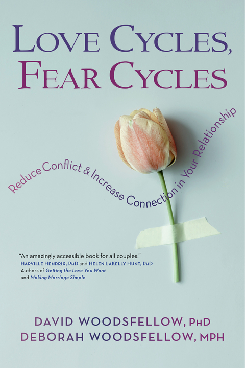 Love Cycles, Fear Cycles -  David Woodsfellow,  Deborah Woodsfellow