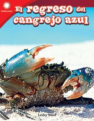 El regreso del cangrejo azul (Blue Crab Comeback) - Lesley Ward