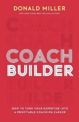 Coach Builder - Donald Miller