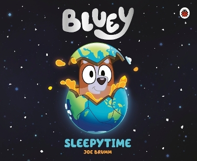 Bluey: Sleepytime -  Bluey