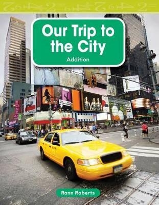 Our Trip to the City - Rann Roberts