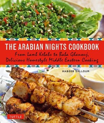 The Arabian Nights Cookbook - Habeeb Salloum