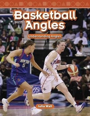 Basketball Angles - Julia Wall