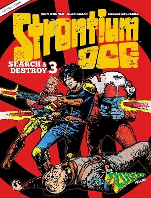 Strontium Dog Search and Destroy 3 - Alan Grant, John Wagner