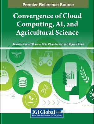 Convergence of Cloud Computing, AI, and Agricultural Science - 