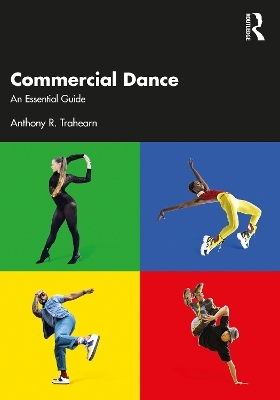 Commercial Dance - Anthony R. Trahearn