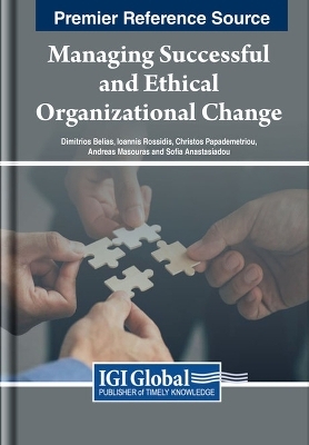 Managing Successful and Ethical Organizational Change - 