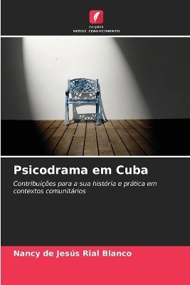 Psicodrama em Cuba - Nancy de Jesús Rial Blanco