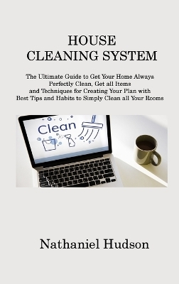 House Cleaning System - Nathaniel Hudson