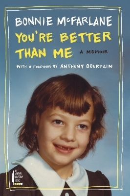 You're Better Than Me - Bonnie McFarlane