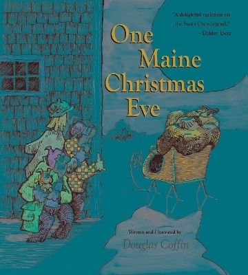 One Maine Christmas Eve - Douglas Coffin