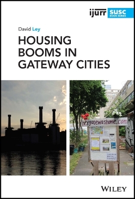 Housing Booms in Gateway Cities - David Ley