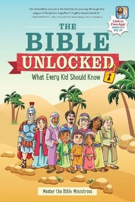 The Bible Unlocked -  Master the Bible Ministries