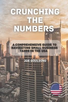 Crunching the Numbers - Joe Goulding