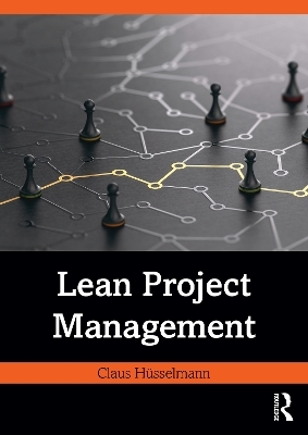 Lean Project Management - Claus Hüsselmann