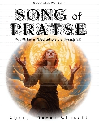 Song of Praise - Cheryl Sasai Ellicott