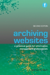 Archiving Websites - Brown, Adrian