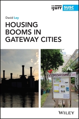 Housing Booms in Gateway Cities - David Ley