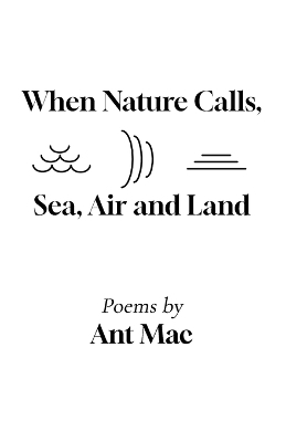 When Nature Calls - Ant Mac