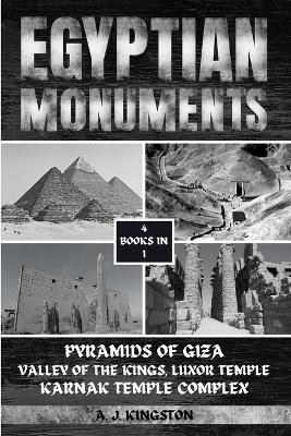 Egyptian Monuments - A J Kingston