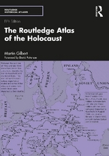 The Routledge Atlas of the Holocaust - Gilbert, Martin