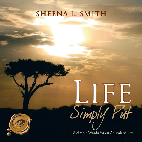 Life Simply Put - Sheena L. Smith