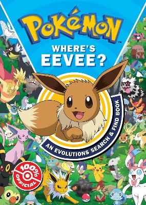 Pokémon Where’s Eevee? An Evolutions Search and Find Book -  Pokémon