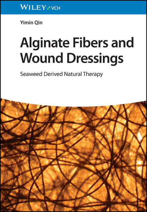Alginate Fibers and Wound Dressings - Yimin Qin