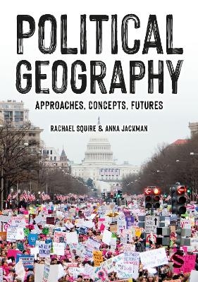 Political Geography - Rachael Squire, Anna Jackman
