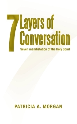 7Layers of Conversation - Patricia A Morgan