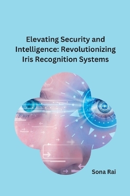 Elevating Security and Intelligence - Sona Rai