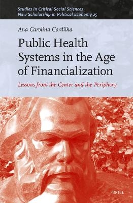 Public Health Systems in the Age of Financialization - Ana Carolina Lot Canellas Cordilha