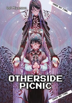 Otherside Picnic: Omnibus 4 - Iori Miyazawa