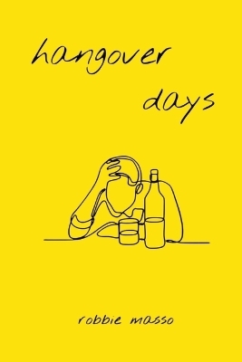 hangover days - Robbie Masso