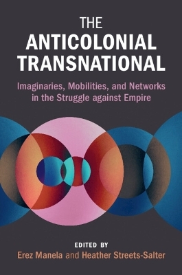 The Anticolonial Transnational - 