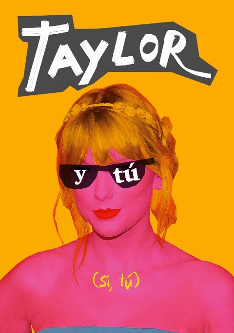 Taylor y tú - A Fan Book