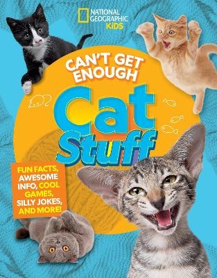 Can't Get Enough Cat Stuff - Mara Grunbaum, Bernard Mensah