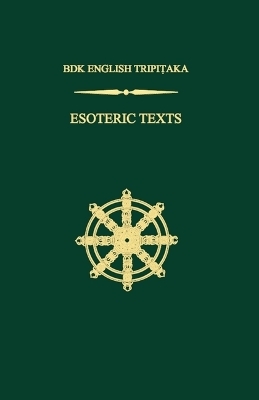 Esoteric Texts - Taisen Miyata, Rolf W. Giebel, Minoru Kiyota