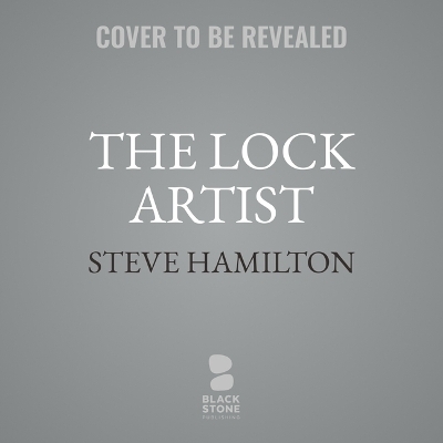 The Lock Artist - Steve Hamilton