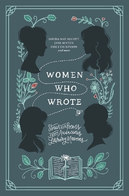 Women Who Wrote - Louisa May Alcott, Jane Austen, Charlotte Bronte, Emily Bronte, Gertrude Stein