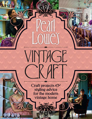 Pearl Lowe's Vintage Craft -  Pearl Lowe