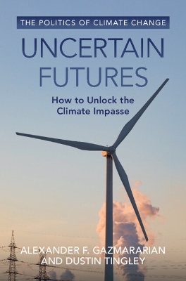 Uncertain Futures - Alexander F. Gazmararian, Dustin Tingley