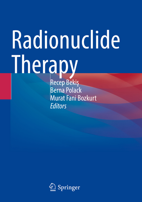 Radionuclide Therapy - 