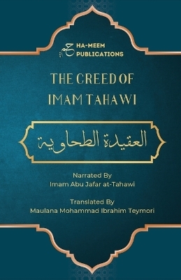 The Creed of Imam Tahawi - Imam Abu Jafar At-Tahawi
