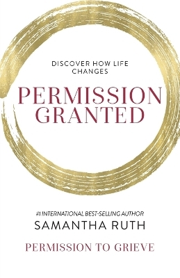 Permission Granted - Samantha Ruth