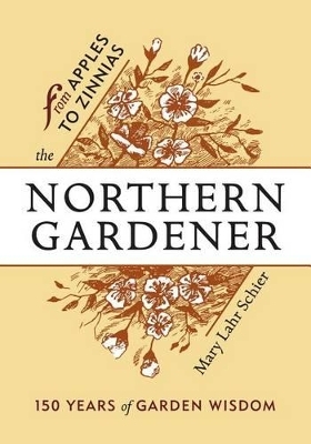 The Northern Gardener - Mary Lahr Schier