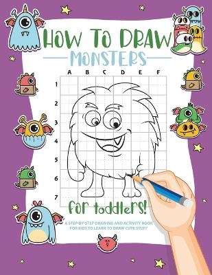 How to Draw Monsters for Toddlers -  Bucur House